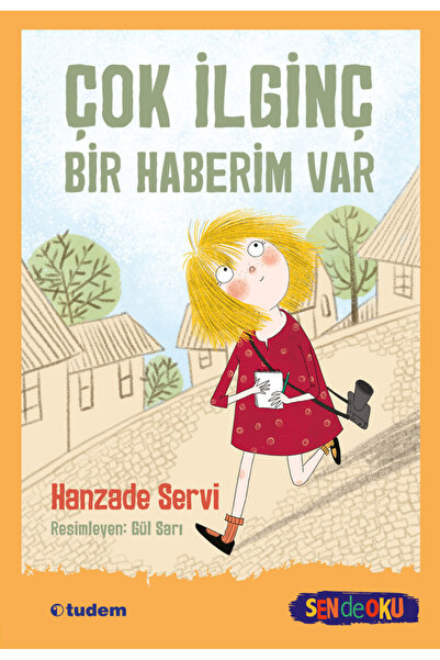 Tudem Yayınları Sen De Oku- Çok İlginç Bir Haberim Var