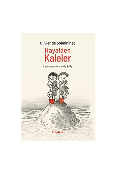 Tudem Yayınları Hayalden Kaleler
