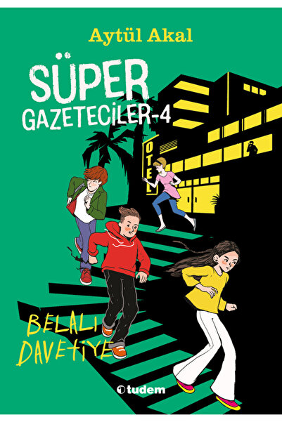 Tudem SÜPER GAZETECİLER- 4 BELALI DAVETİYE