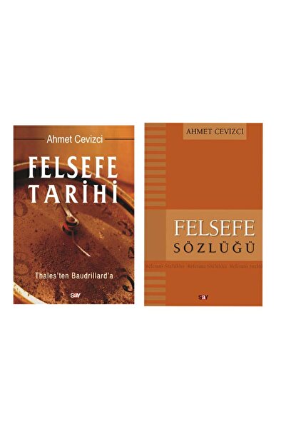 Say Yayınları Felsefe Tarihi -  Felsefe Sözlüğü Ahmet Cevizci Ahmet Cevizci