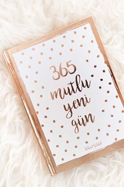 Bikutumutluluk Hediyelik - Tarihsiz Ajanda Rosegold 365 Mutlu Yeni Gün Planlayıcı Defter