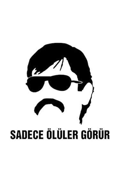 EYBA STİCKER Pala Sadece Ölüler Görür Yazısı Sticker 25x20 Siyah Traktör Arka...