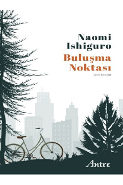İz Yayıncılık Buluşma Noktası / Naomi Ishiguro / Antre Kitap / 9786057285553