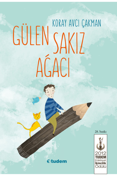 Tudem Yayınları GÜLEN SAKIZ AĞACI