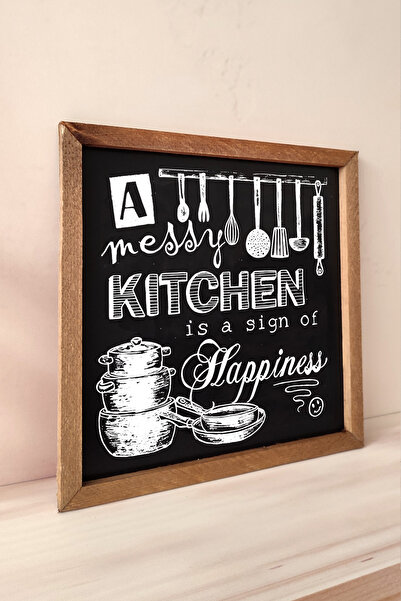 Tooall A Messy Kitchen Is a Sign of Happiness / a Messy Kitchen Is a Sign of Happiness