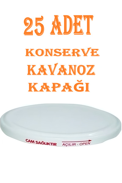 GÜZELYÜZ AVM 25 Adet Konserve Kapağı Beyaz 82 Mm Silikonlu - Konserve Kavanoz...
