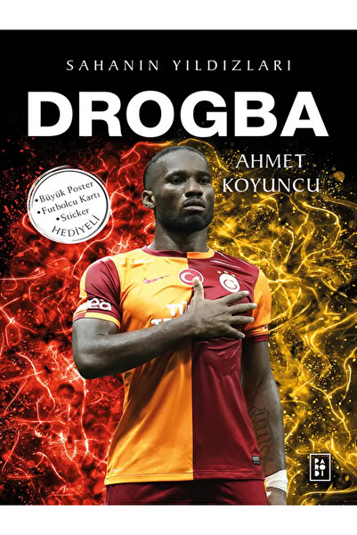Efsane Yayınları Sahanın Yıldızları / Drogba ( Büyük Poster Futbolcu Kardi Hediye ) Ahmet Koyuncu