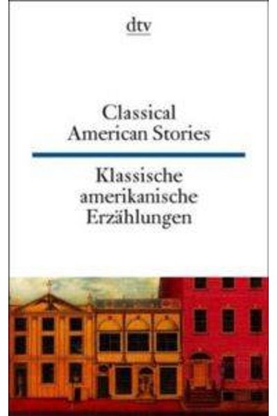 Deutscher Taschenbuch Verlag Κλασικές αμερικανικές κοντές ιστορίες /Klassische Amerikanische Erzahlungen (Δίγλωσσο)