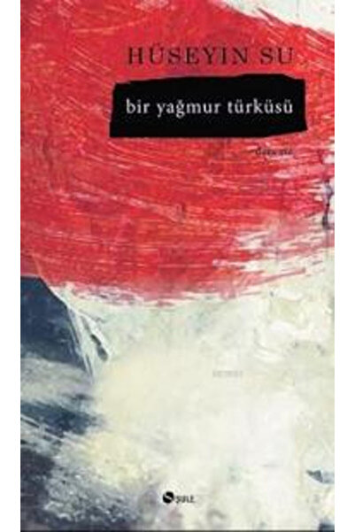Şule Yayınları Bir Yağmur Türküsü Şule Yay. (Koruma Poşetli)