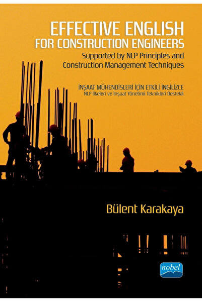 Nobel Akademik Yayıncılık EFFECTIVE ENGLISH FOR CONSTRUCTION ENGINEERS - Supp...