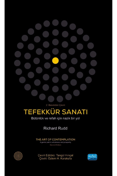 Nobel Akademik Yayıncılık TEFEKKÜR SANATI - Bütünlük ve Refah İçin Nazik Bir ...