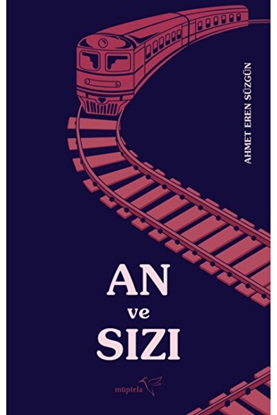 Müptela Yayınları An Ve Sızı