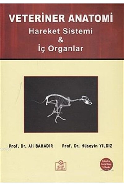 Genel Markalar Veteriner Anatomi; Hareket Sistemi Ve Iç Organlar