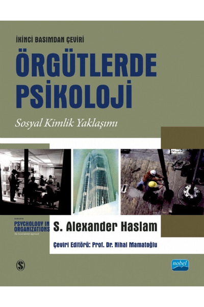 Nobel Akademik Yayıncılık ÖRGÜTLERDE PSİKOLOJİ-Sosyal Kimlik Yaklaşımı / PSYC...