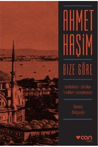 CAN Bize Göre (GÜNÜMÜZ TÜRKÇESİYLE)