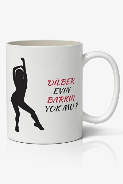 Nostaljik Lezzetler Dilber Home Isn't A Barkin Espirirli Printed Mug Cup Coffee Mug Cup