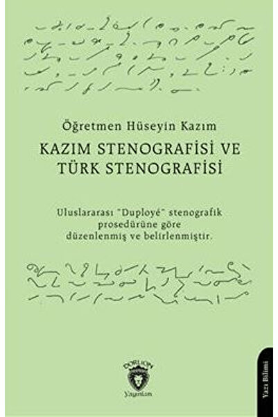 Dorlion Yayınları Kazım Stenografisi ve Türk Stenografisi / Muallim Hüseyin K...