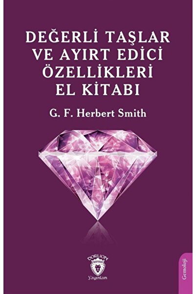 Dorlion Yayınevi Değerli Taşlar ve Ayırt Edici Özellikleri El Kitabı