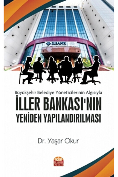 Nobel Bilimsel Eserler Büyükşehir Belediye Yöneticilerinin Algısıyla İLLER BA...