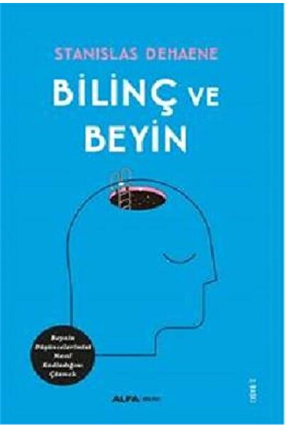 Alfa Yayınları Bilinç Ve Beyin / Stanislas Dehaene / / 9786051716718