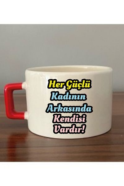 lili hediyelik Behind Every Strong Woman Has Itself Written Cup Mug