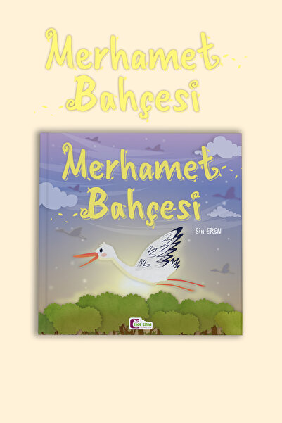 Mor Elma Yayıncılık MERHAMET BAHÇESİ