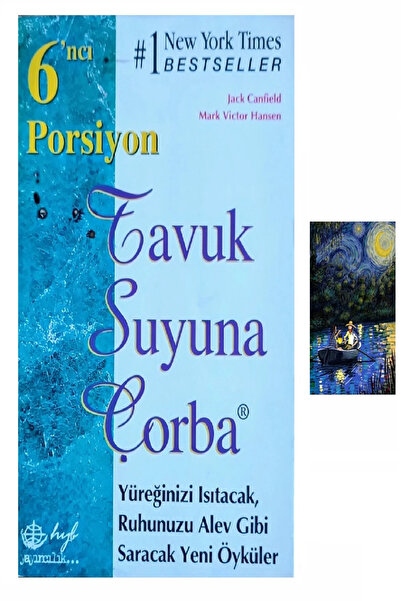 Hyb Yayıncılık Tavuk Suyuna Çorba -Yüreğinizi Isıtacak Ruhunuzu Alev Gibi Sar...