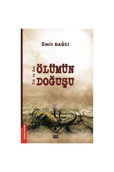 Genel Markalar İlk Ve Son – Ölümün Doğuşu