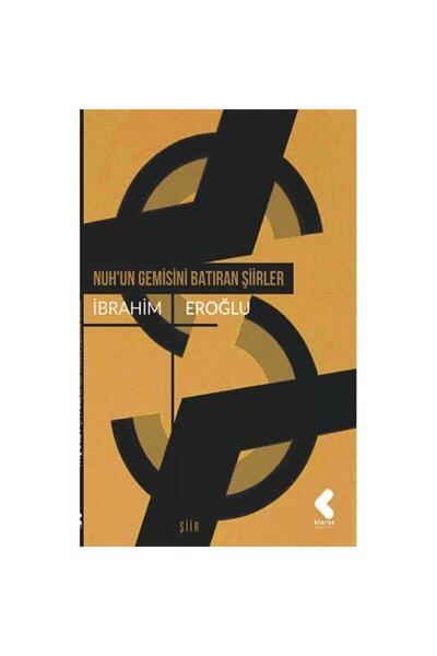 Genel Markalar Nuh'un Gemisini Batıran Şiirler // Ibrahim Eroğlu