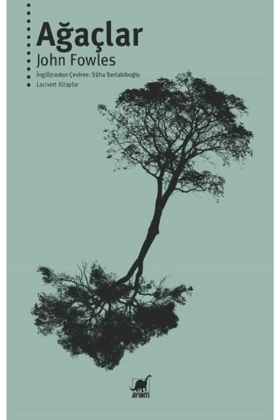 Ayrıntı Yayınları Ağaçlar / John Fowles /