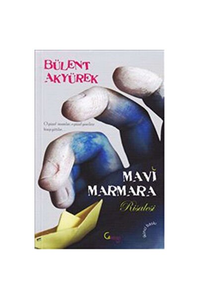TÜRKİYE İŞ BANKASI KÜLTÜR YAYINLARI Mavi Marmara Risalesi - Bülent Akyürek -