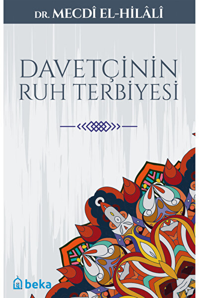 Beka Yayınları Davetçinin Ruh Terbiyesi