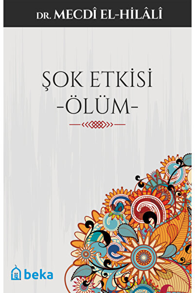 Beka Yayınları Şok Etkisi Ölüm