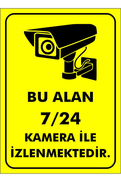 ÖZSARAÇ ETİKET 15cm*23cm 7 / 24 Kamera Ile Izlenmektedir Tabelası 10 Adet Fiyatı