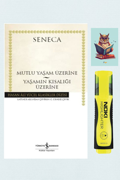 TÜRKİYE İŞ BANKASI KÜLTÜR YAYINLARI Mutlu Bir Yaşam Üzerine-Yaşamın Kısalığı ...