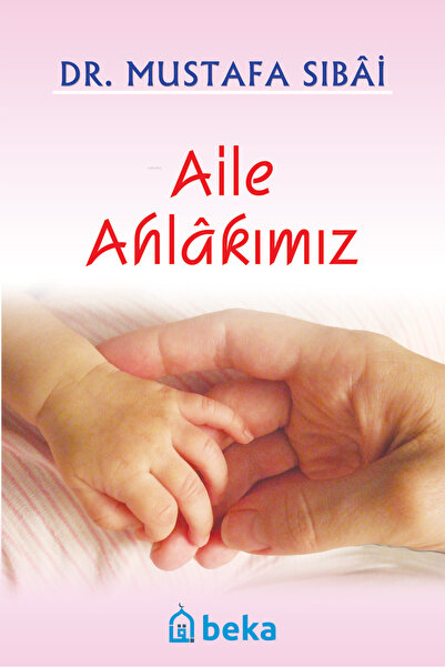Beka Yayınları Aile Ahlakımız