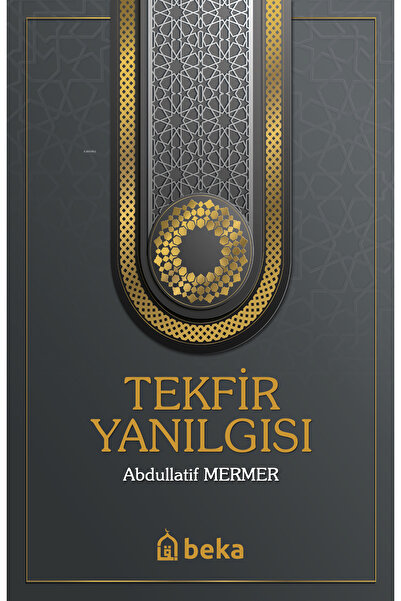 Beka Yayınları Tekfir Yanılgısı