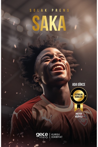Gece Kitaplığı Solak prens - Bukayo Saka / Ada Gökce / Kurgu Roman / POSTER H...
