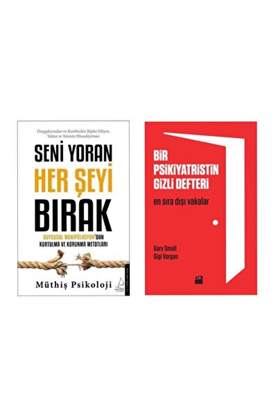 Destek Yayınları Seni Yoran Her Şeyi Bırak Müthiş Psikoloji - Bir Psikiyatris...