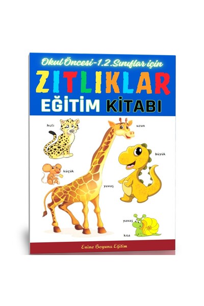 Enine Boyuna Eğitim Opposite Concepts Training Book (Opposites)