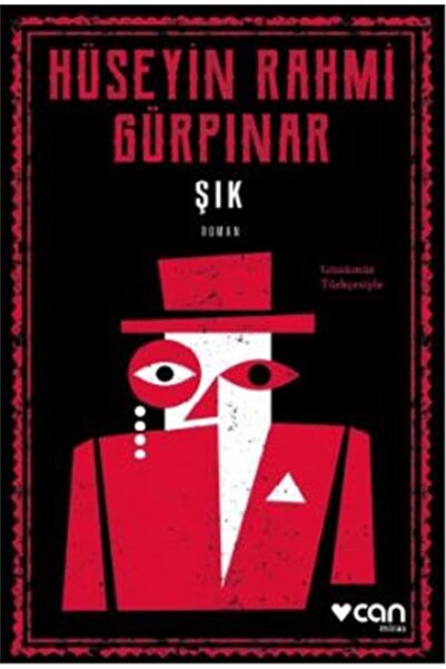 CAN Şık (GÜNÜMÜZ TÜRKÇESİYLE)