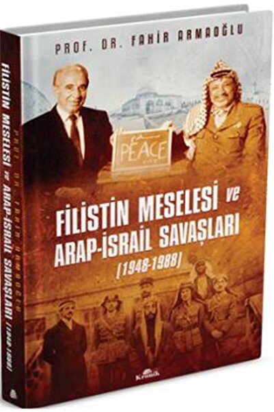 Kronik Kitap Filistin Meselesi ve Arap-İsrail Savaşları (Ciltli