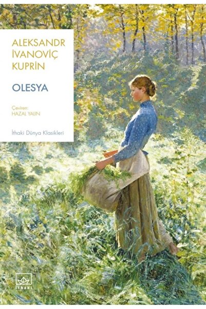 İthaki Yayınları Olesya, Aleksandr Ivanoviç Kuprin, Inları, Olesya Kitabı, 12...