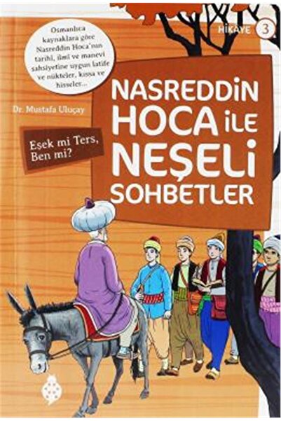 Uğurböceği Yayınları Nasreddin Hoca Ile Neşeli Sohbetler 3 - Eşek Mi Te
