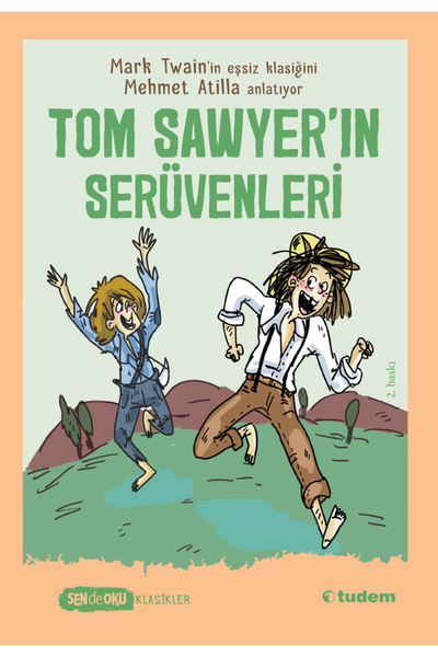 Tudem Sen De Oku Classics - TOM SAWYER'IN SERÜVENLERİ