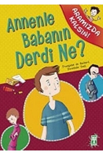 Genç Timaş Annenle Babanın Derdi Ne?
