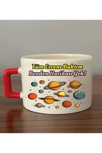 lili hediyelik I Looked At The Whole Universe No Wonder From Me Cup Mug Cup - Ceramic Tea, Coffee Gift Cup