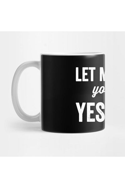 Pixxa Let Me Hear You Say Yes Chef Mug Cup