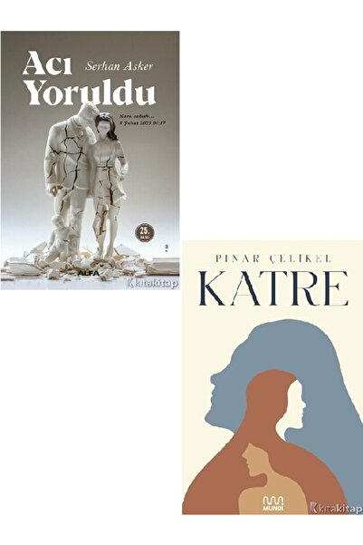 Kronik Kitap Acı Yoruldu  Katre  Pınar Çelikel  Serhan Asker 2 KİTAP SET
