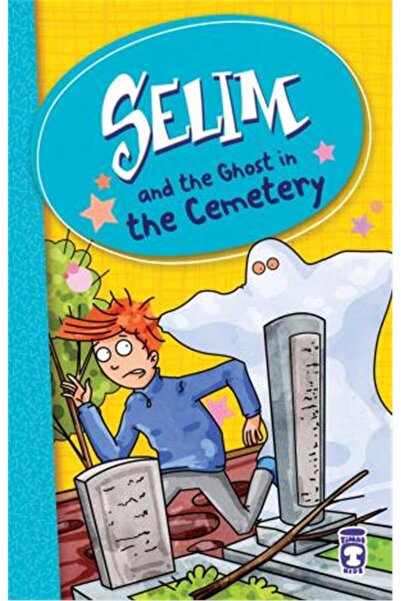 Timaş Yayınları Selim And The Ghost In The Cemetery - Levent Mezar